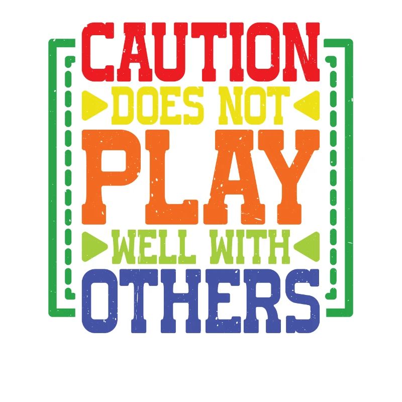 Caution Does Not Play Well With Others 82