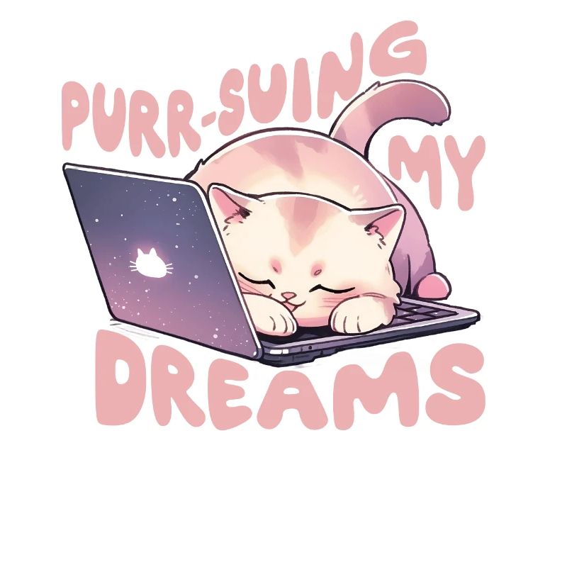 Purr-Suing My Dreams Cat Sleeping on Laptop Coder