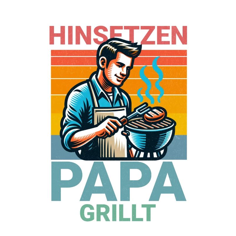 Sit Down Dad Grills BBQ Saying
