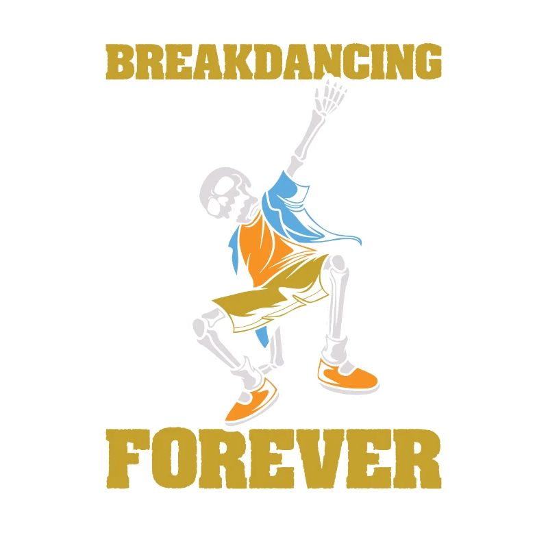 Breakdance Breakdancer Breakdancing Skeleton