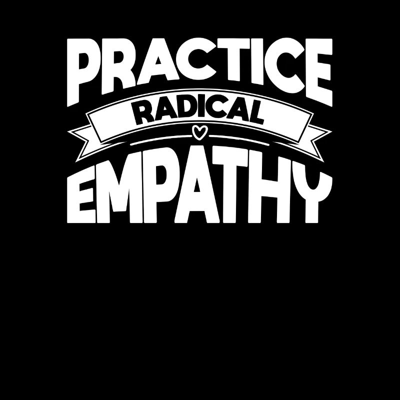 Practicing Radical Empathy