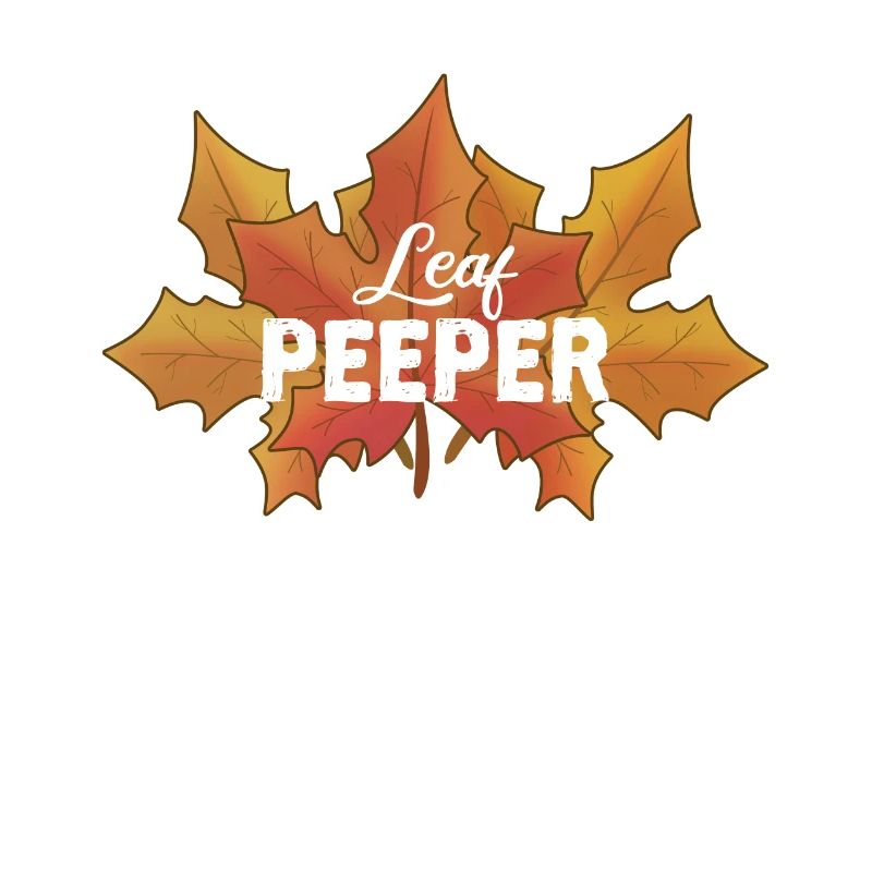 Leaf Peeper Maple Foliage Leaf Peeping