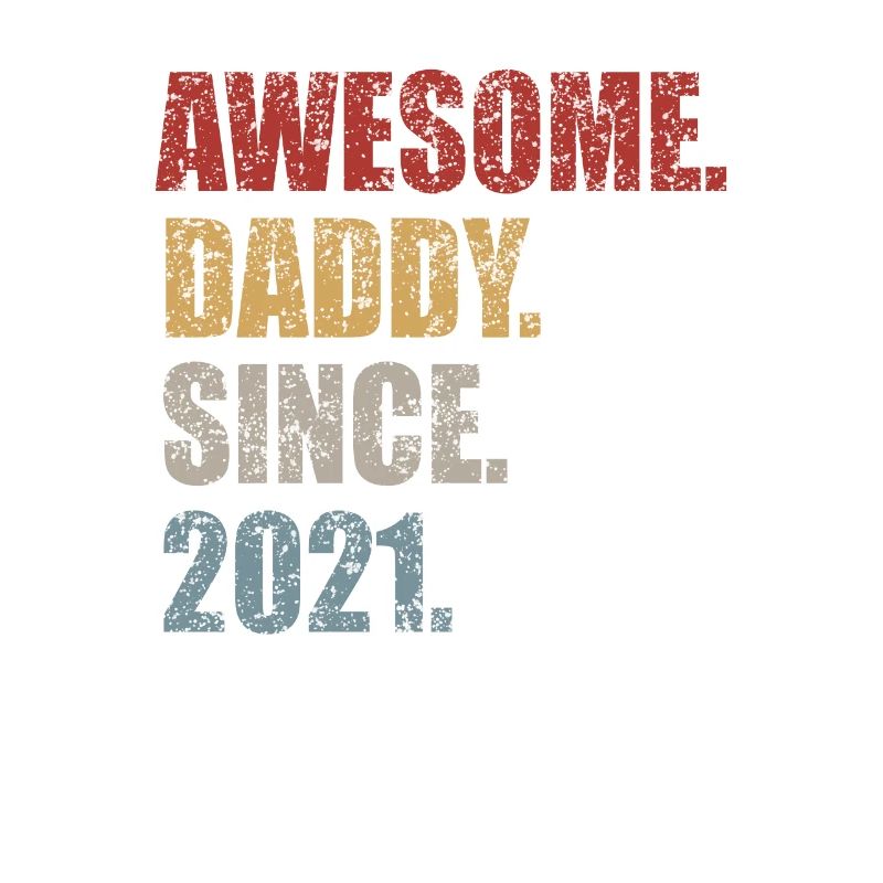Awesome Daddy Since 2021 Father's Day Retro