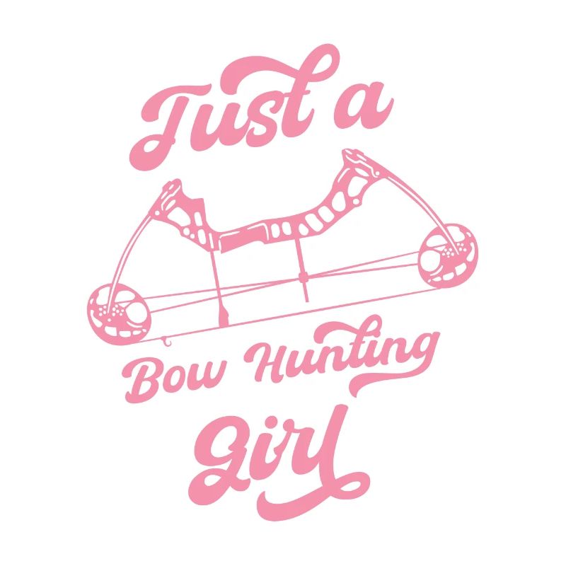 Bogenjagd Bogenjäger Just A Bow Hunting Girl