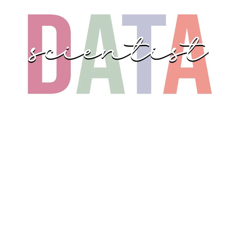 Data Scientist Data Science Data Analysis