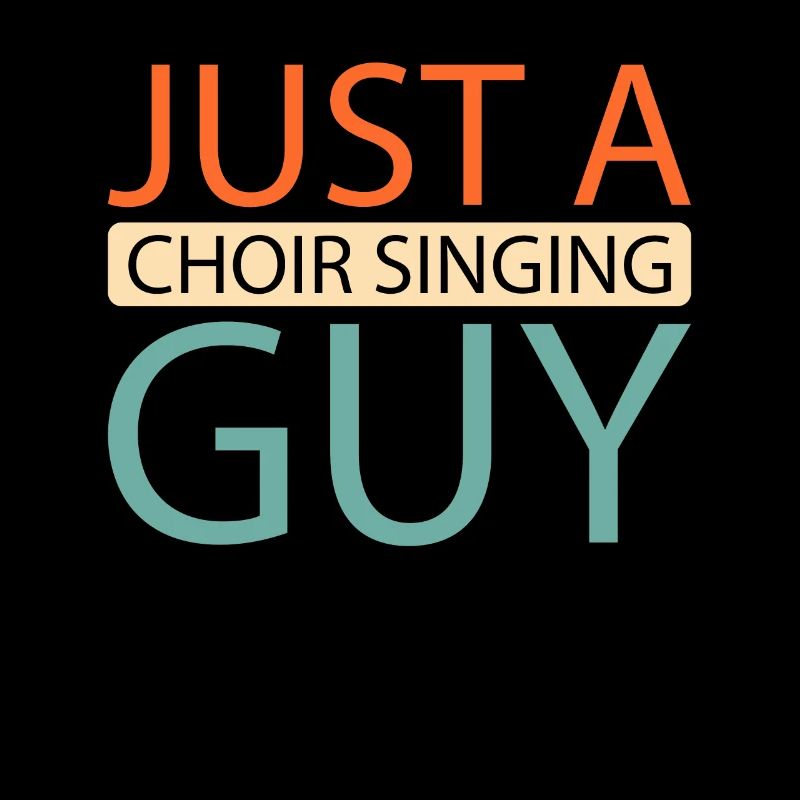 Chor Sänger Just A Choir Singing Guy