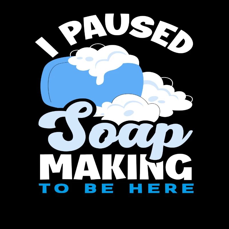 I've paused soap making