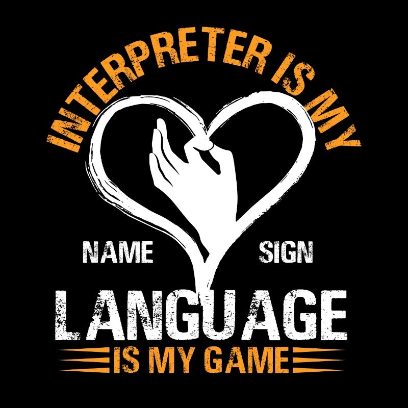 interpreter my name sign language my game Design