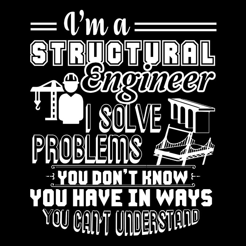 Structural Engineer I Am A Structural Engineer