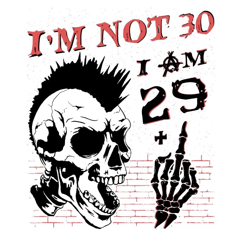 Ich bin 29 plus Mittelfinger - 30. Geburtstag