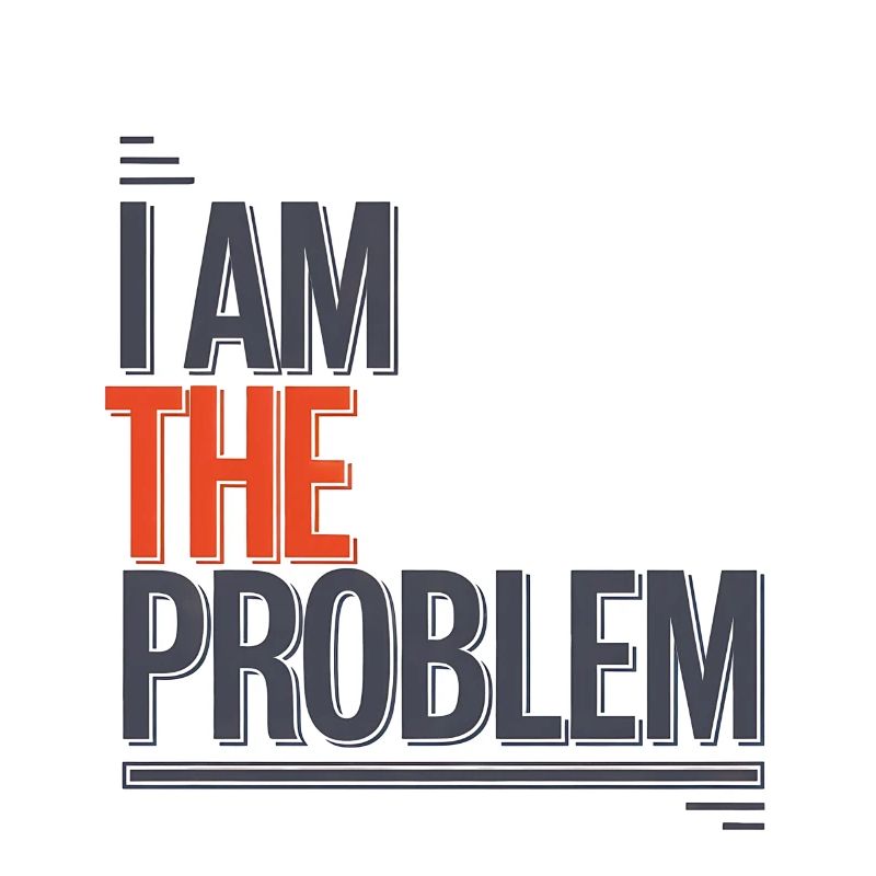 I Am The Problem Statement