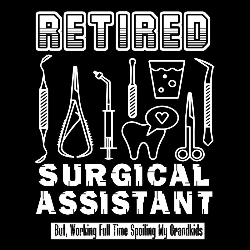 Surgical Assistant Retired Surgical Assistant