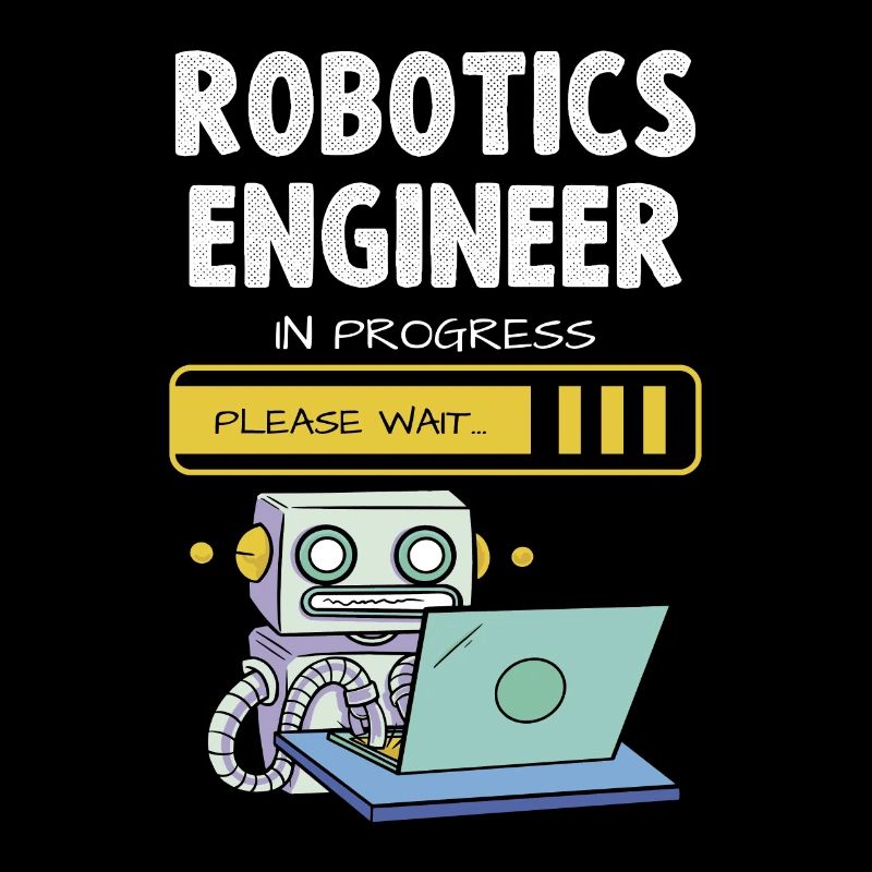 Robotics Engineer In Progress Please Wait