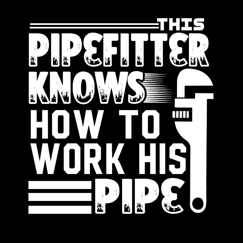 Pipefitter Pipefitter Know How To Work