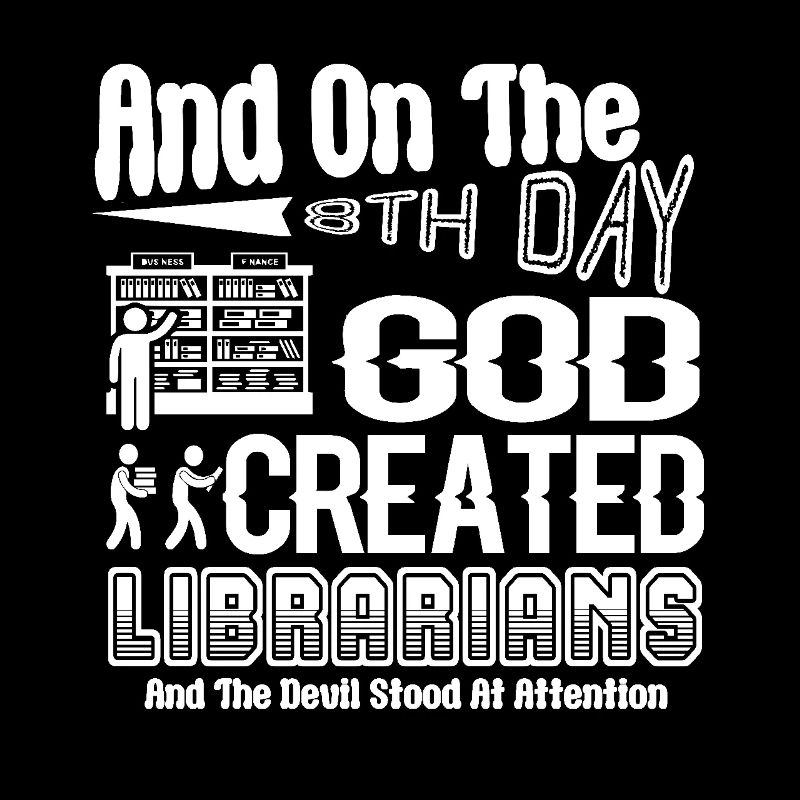 Librarian God Created Librarians