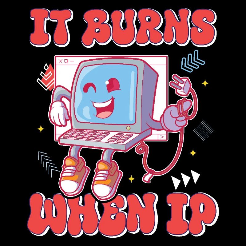 Funny saying "It Burns when I Pee"!