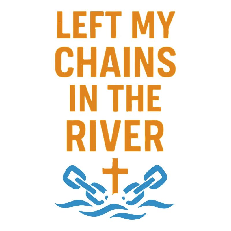 Leave My Chains in the Flow: Baptized