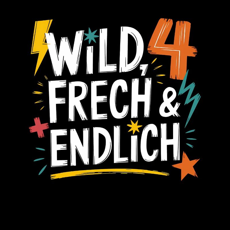 Sauvage, effronté et enfin 4 ans 4e anniversaire