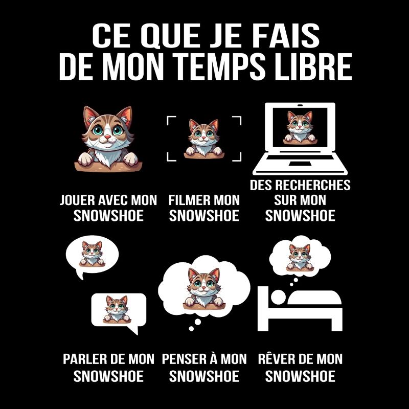 Ce que je fais de mon temps libre Snowshoe