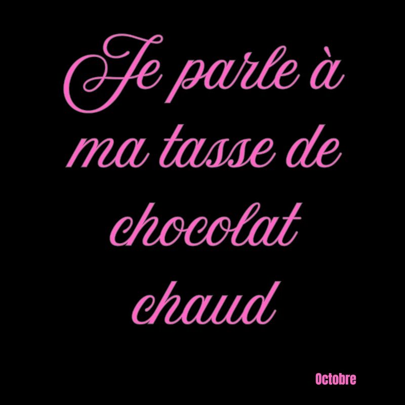 Tasse Chocolat Chaud Script Rose