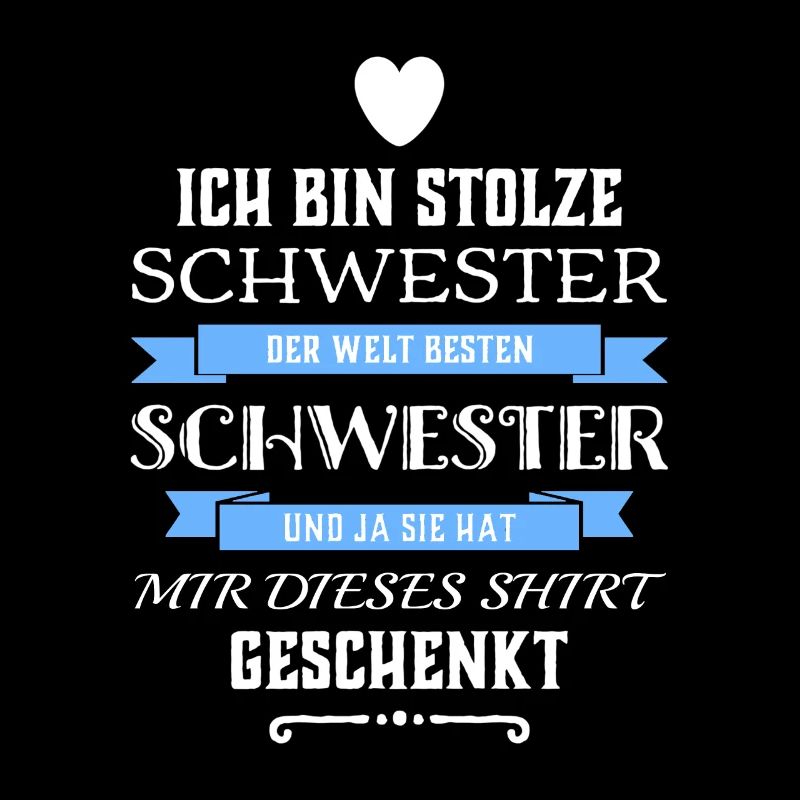 Ich Bin Stolze Schwester einer Schwester