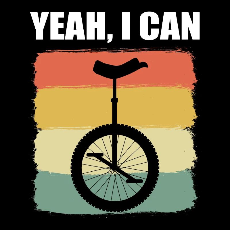 Yeah, I Can Einradfahrer
