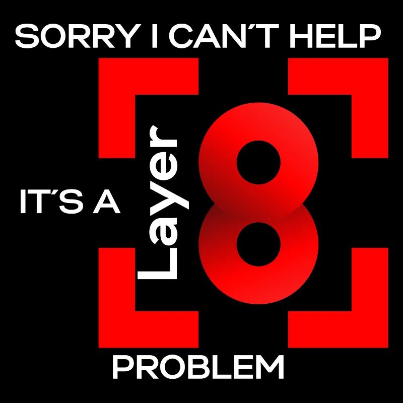 Sorry in cant help, its a layer 8 problem (red)