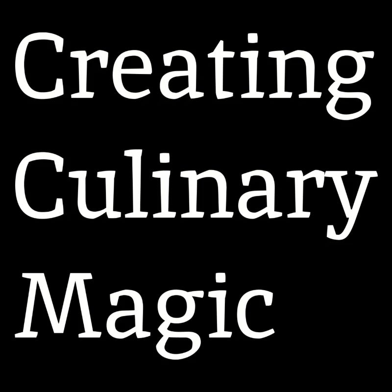 Creating Culinary Magic