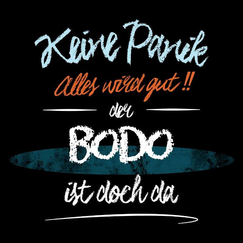 Bodo - Keine Panik. Alles wird gut