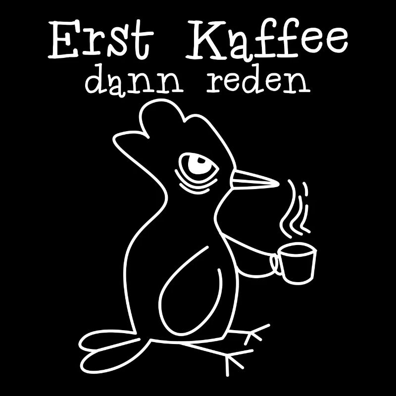 Morgenmuffel Kaffee Vogel Kaffeetrinker