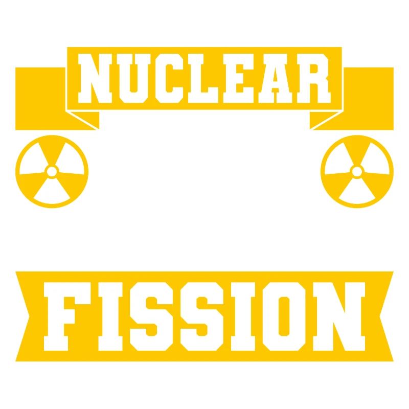 Nuclear Engineer Nuclear Technology Nuclear Energy Dad