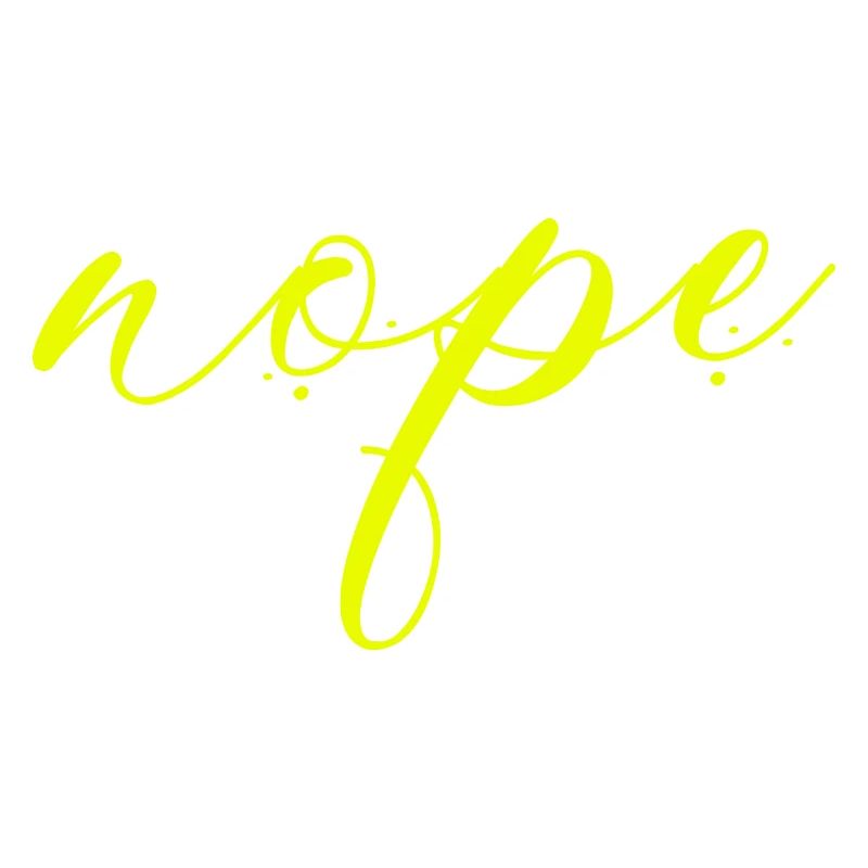 Nope - Dites simplement non!