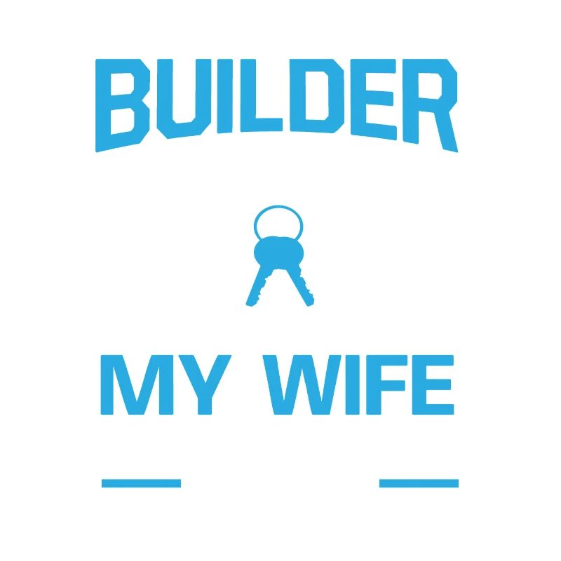 Builder Builder Construction Site Shell Wife