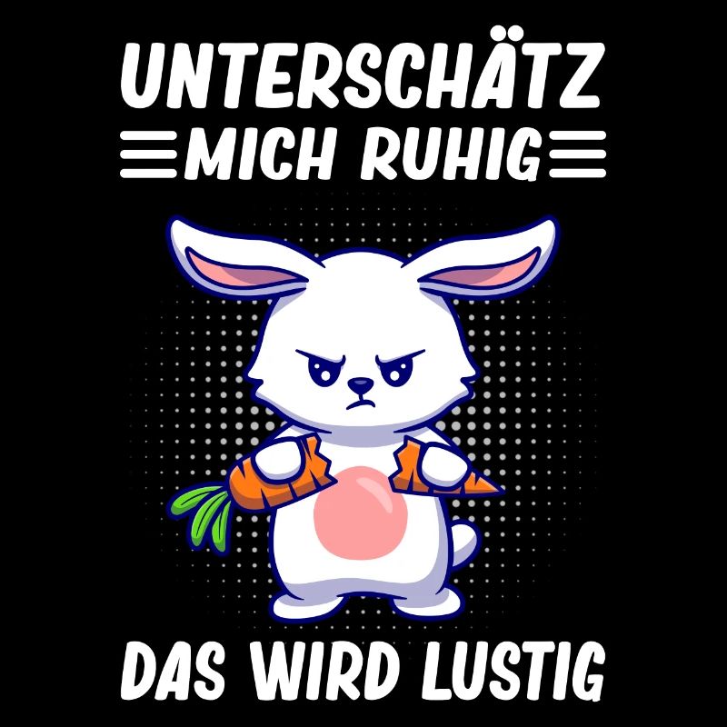 Hasen Motiv Lustiger Spruch Statement Sarkasmus