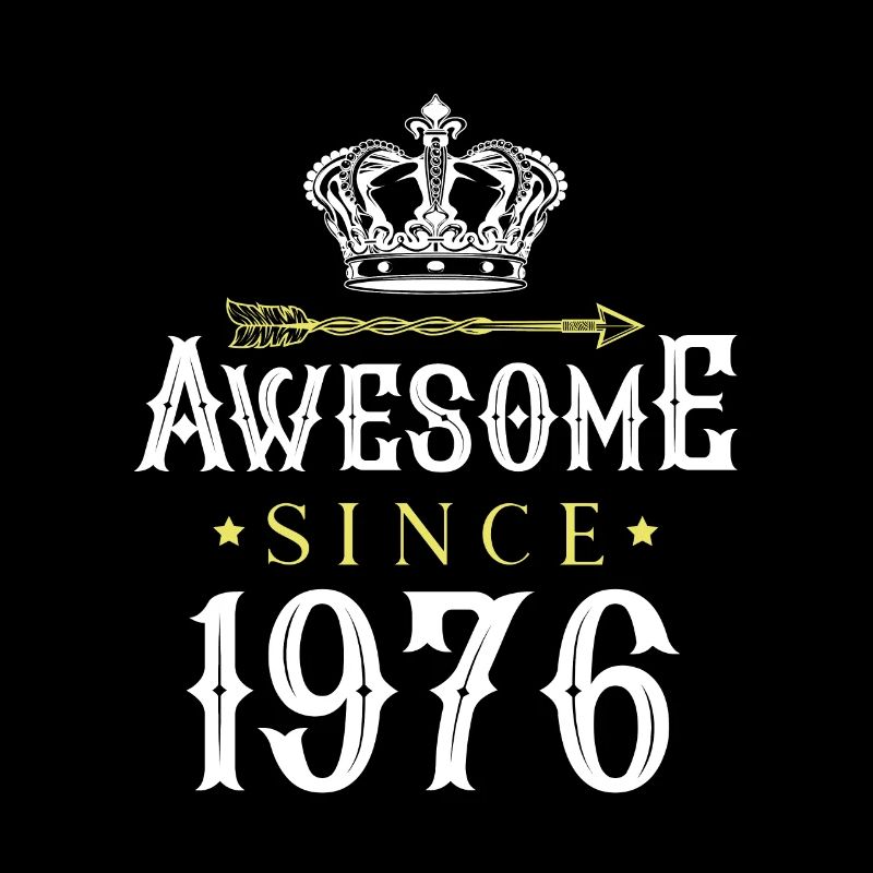1976 awesome since