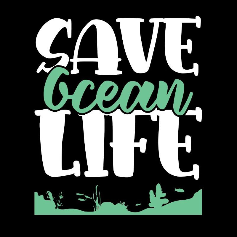 Save the Ocean Life