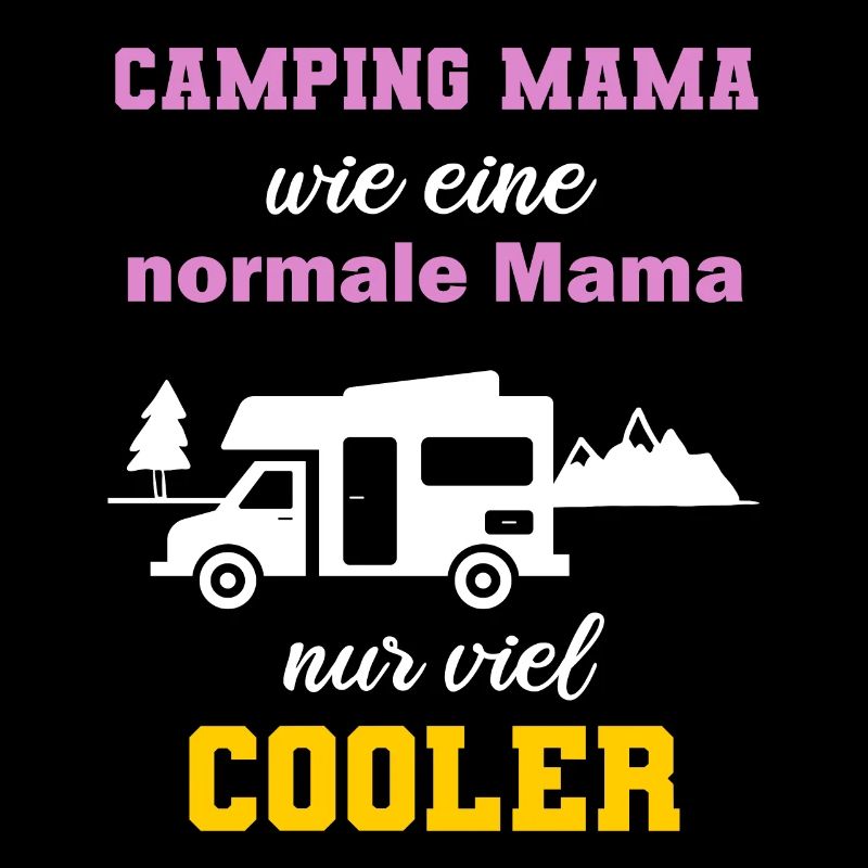 Camping Mama Wohnmobil Camper Campen Geschenk