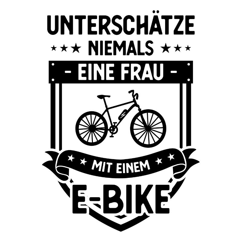 Unterschette Niemals Einer Frau mit einem E-Bike -