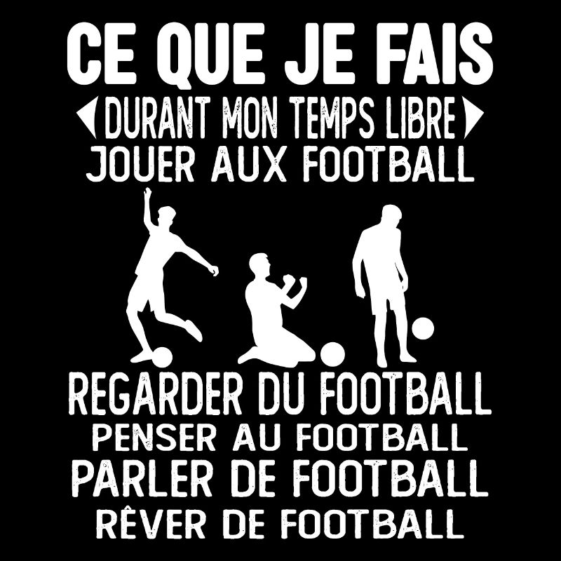 Ce que je fais de mon temps libre jouer au foot