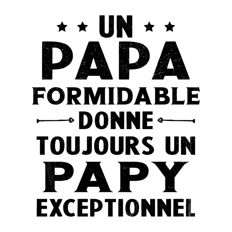 Un papa formidable - Papy exceptionnel Cadeau