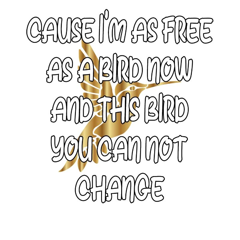 Libre comme un oiseau : un immuable