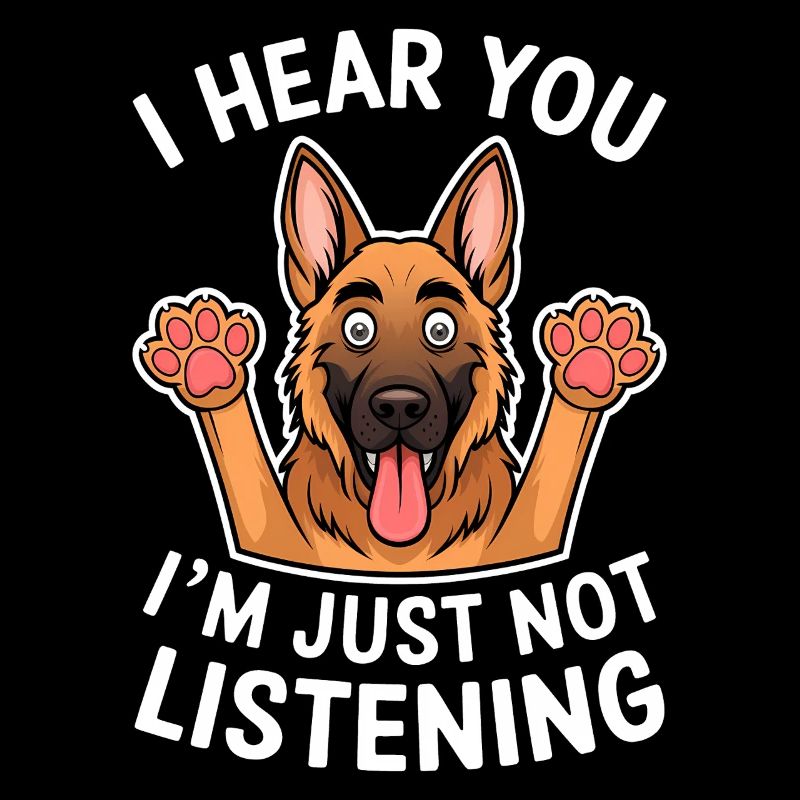 German Shepherd Saying German Shepherd Gift