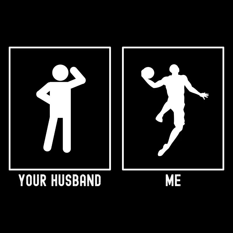 Son mari - Moi - Basketteur Dunk