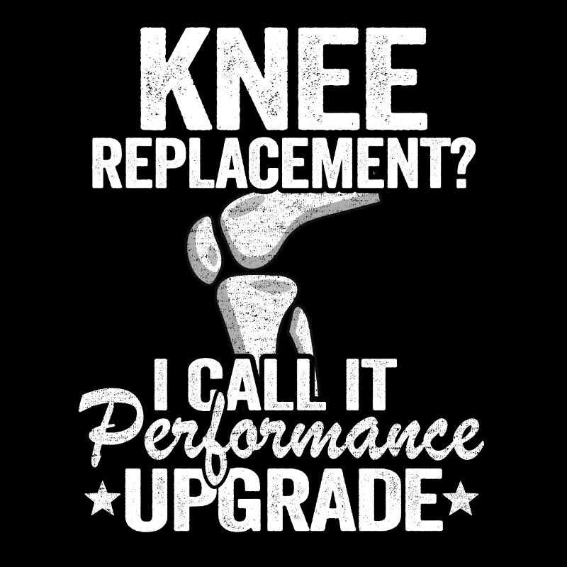 Funny Knee Replacement Surgery Performance Upgrade
