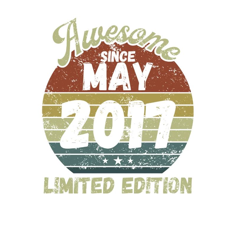 Awesome since May 2017 - Geburtstag