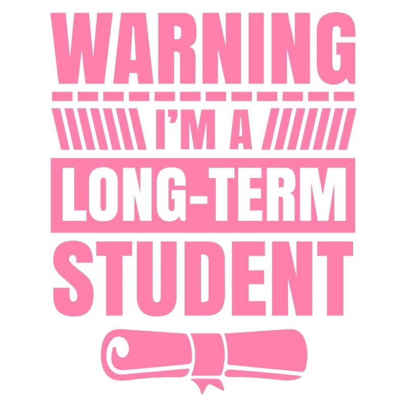 Warnung ich bin ein Langzeitstudent Langzeit Uni