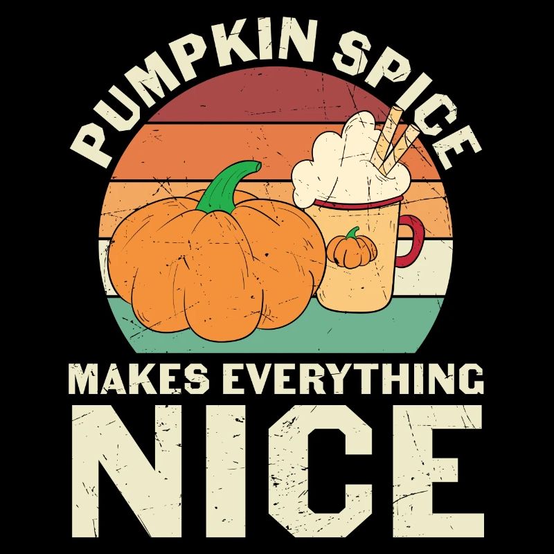 Pumpkin Spice Makes Everything Nice