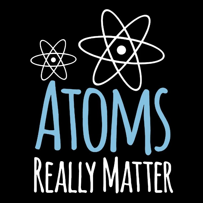 Physics Atoms Really Matter