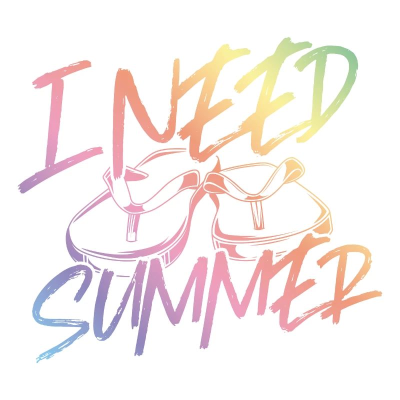 I Need Summer Flip Flops Beach
