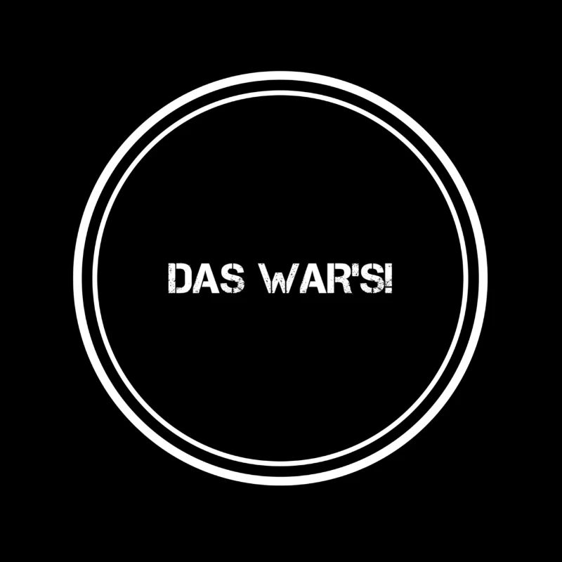 das war es